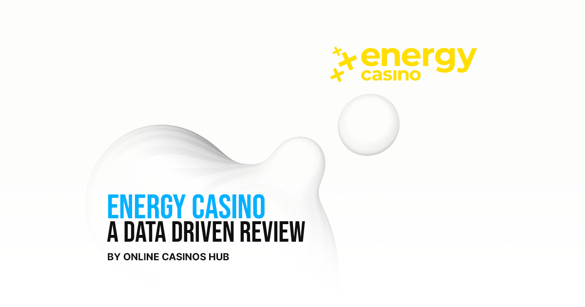 EnergyCasino A 2025 Data Driven Review Online Casinos Hub energycasino-a-2025-data-driven-review-online-casinos-hub