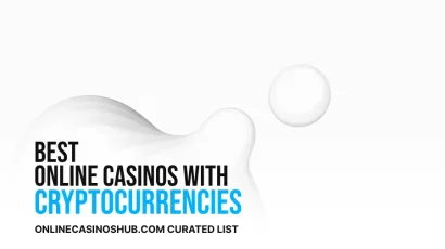 Best Online Casinos with Cryptocurrencies