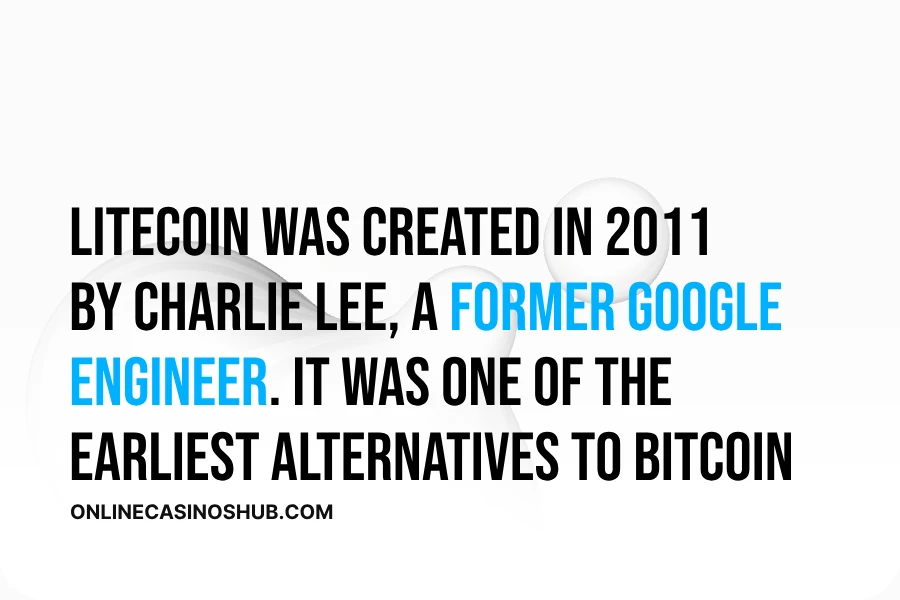 Litecoin was created in 2011 by Charlie Lee, a former Google engineer. It was one of the earliest alternatives to Bitcoin, often referred to as an "altcoin"